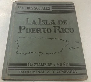 La Isla de Puerto Rico – Gaztambide y Arán – 1953 Rand McNally – Estudios Soci.. - Imagen 1 de 7