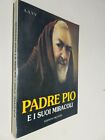 Padre Pio E I Suoi Miracoli Edizioni Orlando 1996 Religione Libro Di Scritto Da