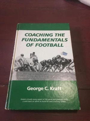 Coaching the Fundamentals of Football. Kraft, George C. HC Foto 1 de 4