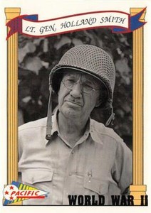 Holland Smith Lt General trading card WWII 1992 Pacific #39 Howlin Mad USMC
