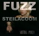 SKATING POLLY - FUZZ STEILACOOM [DIGIPAK] NEW CD