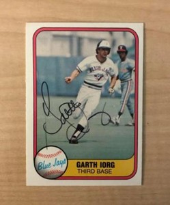 GARTH IORG TORONTO BLUE JAYS SIGNED AUTOGRAPHED 1981 FLEER CARD #423 W/COA