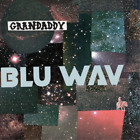 Grandaddy Blu Wav (Vinyl) 12" Album