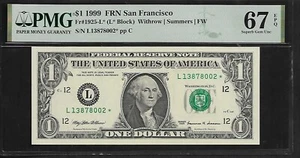 US 1 $ 1999 PMG 67 EPQ UNC Fr#1925L* With Star FRN San Francisco Withrow/Summers - Picture 1 of 3