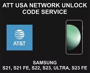 AT&T USA, Unlock Code, Key, S21, S21 FE, S22, S23 Ultra, S23 FE - Picture 1 of 7