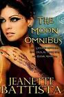 Der Mond-Omnibus: Bände 1-3 der Mondserie von Jeanette Battista (englisch) 