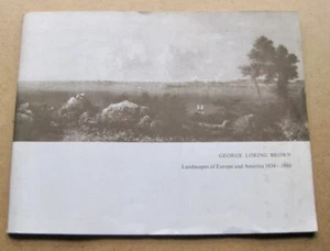 American Art  George Loring Brown   Landscapes  Illus 1st ed 1973  - Picture 1 of 10