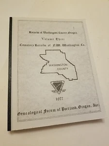 Cemetery Records of Washington County, Oregon Vol 3 1977 - Bild 1 von 3