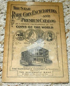 RARE COIN 1932 THE STAR ENCYCLOPEDIA & CATALOG NUMISMATIC COMPANY OF TEXAS BOOK - Picture 1 of 5