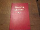 Discovering Albertville's (Alabama) Past by Gay Martin etc. ca. 1980 HC