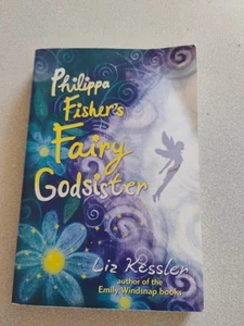 Philippa Fisher's Fairy Godsister by Liz Kessler (2009, Digest Paperback) - Picture 1 of 4