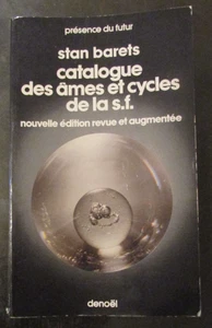 SCIENCE FICTION STAN BARETS CATALOGUE DES ÂMES et CYCLES DE LA SF DENOEL 1981 - Bild 1 von 3