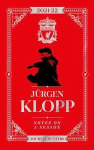 Jurgen Klopp - Liverpool - Notes on a Season 2021-2022 - Journey Hunters - book - Picture 1 of 2
