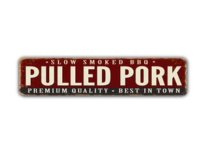 Pulled Pork Straßenschild BBQ Premium Qualität Slow Smoked Vintage Style - Bild 1 von 6
