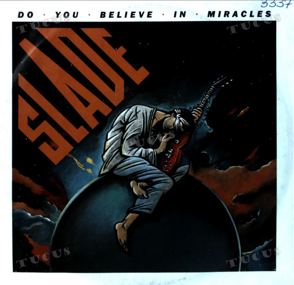 Slade - Do You Believe In Miracles 7in (VG+/VG+) '* - Image 1 of 1