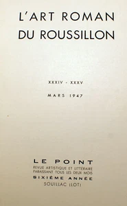 ROUSSILLON/L'ART ROMAN DU../N°34-35/MARS 1947/REVUE LE POINT A SOUILLAC/HELIOS - Imagen 1 de 2
