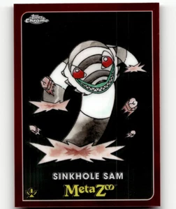 Base - MetaZoo Sinkhole Sam Topps Chrome Series 0 #128 Gold - Picture 1 of 2