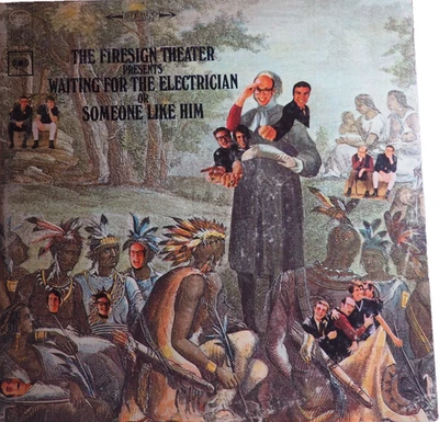 The Firesign Theater Presents Waiting for the Electrician or Someone Like Him LP - Image 1 of 2