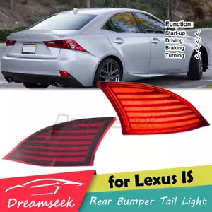 LED Rear Bumper Tail Light for Lexus IS250 IS350 2014-2020 Brake With Turn Lamp - Picture 1 of 8