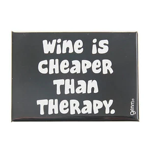 Grimm Wine Cheaper Than Therapy Black Refrigerator Kitchen Magnet Made in Canada - Foto 1 di 1
