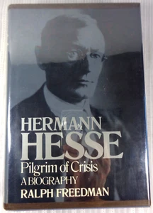 Hermann Hesse Pilgrim of Crisis A Biography Ralph Freedman 1st Ed 1978 HC/DJ VG! - Picture 1 of 7