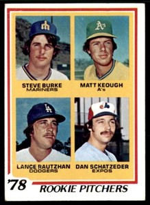 1978 Topps Rookie Pitchers - Steve Burke/Matt Keough/Lance Rautzhan/Dan