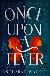 Once Upon a Fever by Angharad Walker Paperback Book - Picture 1 of 1