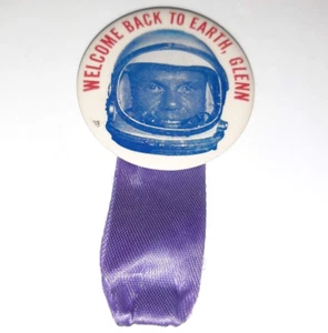 Vintage RARE 1962 “Welcome back to Earth, Glenn”John Glenn Mercury Pin Button - Picture 1 of 3