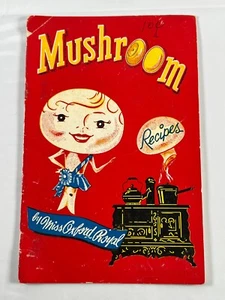 Kelton Pennsylvania Mushroom Recipes Miss Oxford Royal Vintage Cookbook - Picture 1 of 7