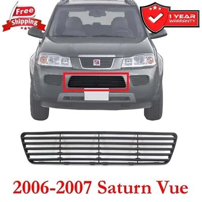 Bumper Grille For 2006-2007 Saturn Vue Front Lower Textured Black GM1200593 - Image 1 of 4