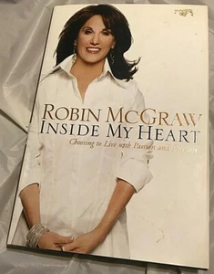 Robin McGraw INSIDE MY HEART 2006 First Edition 1st Printing Life With Purpose - Imagen 1 de 3