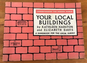 YOUR LOCAL BUILDINGS by K Harston & A Davis UNDERSTANDING THE MODERN WORLD - Picture 1 of 12