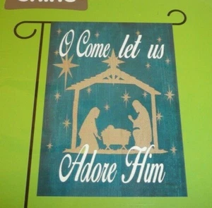 O Come Let Us Adore Him Small Garden Flag 12.5" x 18" Christmas Manger Jesus - Picture 1 of 3