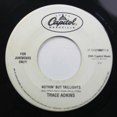 90S 45 Trace Adkins - Nothin' But Taillights / Lonely Won'T Leave Me Alone On Ca - Image 1 of 2