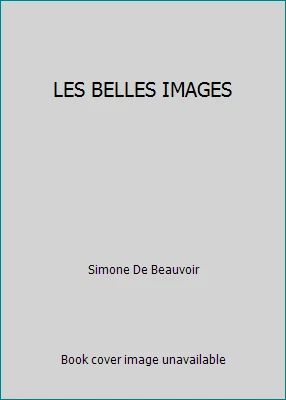 LES BELLES IMAGES by Simone De Beauvoir Foto 1 de 1
