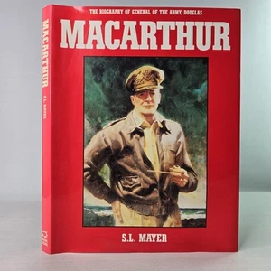 MacArthur by S L Mayer - HC Biography of General Of The Army Douglas MacArthur - Picture 1 of 24