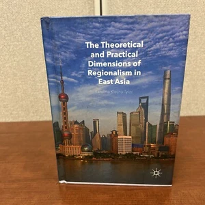 East Asi - The Theoretical And Practical Dimensions Of Regionalism Ina - Picture 1 of 4