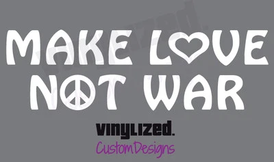 Calcomanía de vinilo MAKE LOVE NOT WAR Peace Heart Hendrix Hippie Hippy Anti guerra Foto 1 de 2