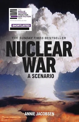 Nuclear War: A Scenario: The compul..., Jacobsen, Annie - Image 1 of 2