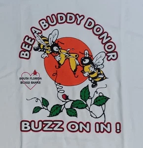 Bumble Bee a Buddy Donate Blood t-shirt Buzz On In NEW nwot Donor Medium - Picture 1 of 5