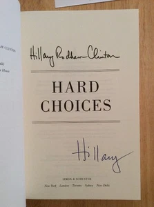 SIGNED Hard Choices by Hillary Rodham Clinton HC 1/1 + Pic President Bill - Picture 1 of 10