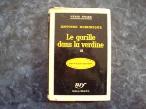 série noire LE GORILLE DANS LA VERDINE - Antoine DOMINIQUE - Imagen 1 de 2