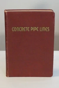 Concrete Pipe Lines by M. W. Loving 1942 - Picture 1 of 6