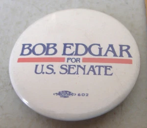 BOB EDGAR FOR U.S.SENATE~WHITE BUTTON PIN~ - Picture 1 of 4