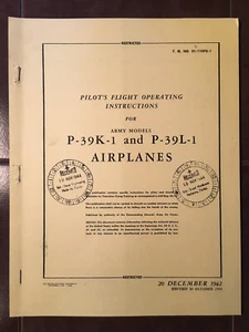 Bell P-39 Aircobra P-39K-1 & P-39L-1 Pilot's Flight Operating Instructions - Picture 1 of 11