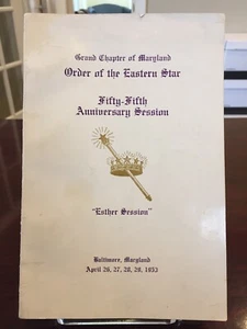 Order of the Eastern Star 1953 Esther Session, Baltimore Maryland 55th Anniv. - Picture 1 of 8