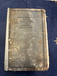 VTG 1922 Good Housekeeping’s Book of Menus Recipes and Household Discoveries HC - Picture 1 of 16