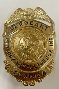 VTG SERGEANT FLORIDA STATE OF FLORIDA MERCURY INTELLIGENCE INC. GOLD-TONE BADGE - Picture 1 of 7