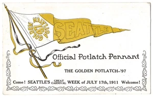 1911 Seattle, Washington - Golden Potlach Wimpel - Vintage EXPO Postkarte - Bild 1 von 2