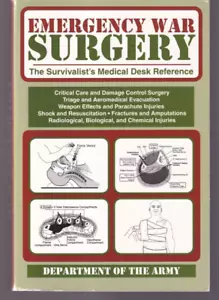 EMERGENMCY SURGERY: The Survivalist's Medical Desk Reference (2012 PB){Q2} - Foto 1 di 2